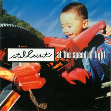 At the Speed of Light, an Album by Stillsuit. Released in 1997 on Building Records.